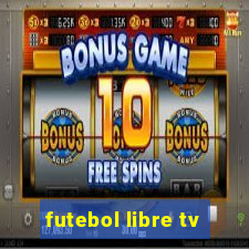 futebol libre tv